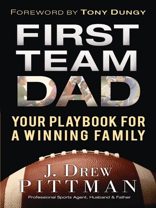 Title details for First Team Dad by J. Drew Pittman - Wait list